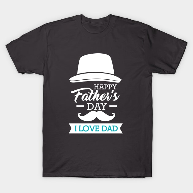 I Love Dad T-Shirt by StylishPrinting